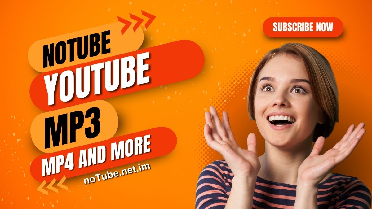 noTube [Officiel] Convertisseur YouTube en MP3/MP4 Gratuit
